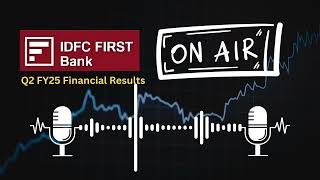 IDFC First Bank Ltd Q2 FY25 Financial Results Breakdown Key Insights amp Performance Highlights [upl. by Sidwell]