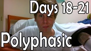 Polyphasic Sleep Diary Days 1821 [upl. by Andi]