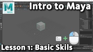 Intro to Maya Lesson 1  10  Basic Skills [upl. by Eamanna]