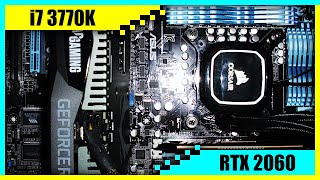 i7 3770K  RTX 2060 Gaming PC in 2022  Tested in 7 Games [upl. by Darice]