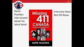 David Paulides Interviewed about Missing 411 CanadaRed Pill News [upl. by Annazor]