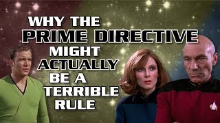 Why the Prime Directive Might Actually Be a Terrible Rule [upl. by Hoffarth619]