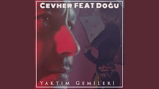 Yaktım Gemileri feat Doğu [upl. by Lev]