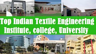 Top Indian College amp University offering courses of Textile Engineering and Technology  Part01 [upl. by Amii631]