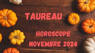 Taureau Novembre 2024 ✨ Un évènement imminent  ✨ [upl. by Nylaroc]