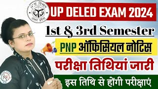 UP DELED EXAM DATE 2024 Deled 1st amp 3rd sem Exam Date 2024  Deled 1st Semester Exam Date 2024 btc [upl. by Hosbein]