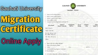 Gauhati University Migration Certificate Online Apply  Recent Tricks [upl. by Maupin659]