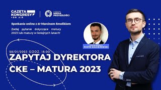 ZAPYTAJ DYREKTORA CKE – MATURA 2023 LIVE [upl. by Cresida]