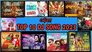 ଓଡ଼ିଆ TOP 10 NON STOP DJ SONG  2023 trancemusic odiadjsong trending djrocky [upl. by Sreip]