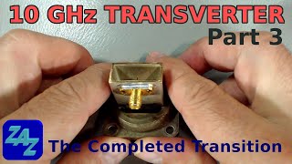 10 GHz System Part 3 WaveguidetoCoaxial transition  The result [upl. by Refinnaj651]