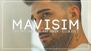 İdo Tatlıses  Mavişim Murat Seker  Club Edit [upl. by Rehptosirhc]