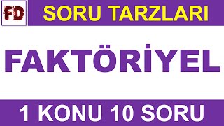 FAKTÖRİYEL SORU ÇÖZÜMÜ  1 KONU 10 SORU   ÖZEL ÇÖZÜM SORU TARZLARI [upl. by Eisso]