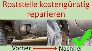 Roststelle am Auto kostengünstig reparieren [upl. by Yenffit]