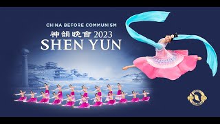 SHEN YUN 2023 China Before Communism [upl. by Graner]