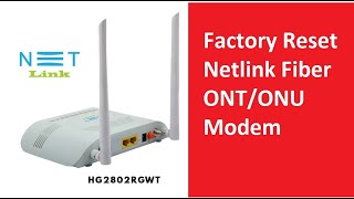 NetLink Fiber ONU ONT Factory Reset if Forget Password [upl. by Atsira]