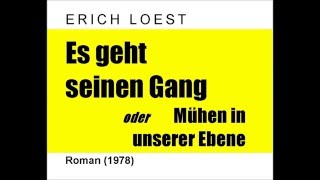 ERICH LOEST  Es geht seinen Gang  HÖRBUCH 110 [upl. by Holly-Anne]