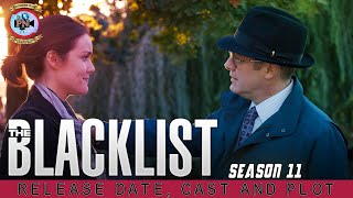 The Blacklist Season 11 Release Date Cast And Plot  Premiere Next [upl. by Angle858]