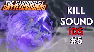 best 20 kill sound IDs in The Strongest Battlegrounds 5 [upl. by Marinna]