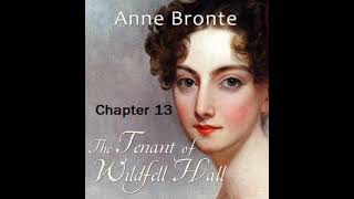 The Tenant of Wildfell Hall Chapter13 by Anne Brontë  Dramatic Reading Full Audiobook [upl. by Joannes558]