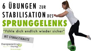 6 ÜBUNGEN zur STABILISATION deines SPRUNGGELENKS  für mehr SICHERHEIT UND STANDFESTIGKEIT [upl. by Adniuqal77]