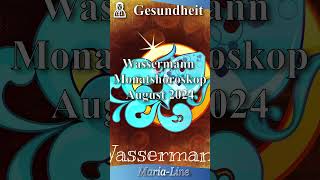 Wassermann GESUNDHEIT 🩺 Horoskop August 2024 [upl. by Alec]