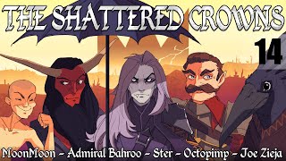 Shattered Crowns Ep 14 DnD Campaign [upl. by Nellaf]