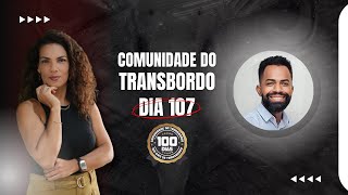 Dia 107  Comunidade do Transbordo [upl. by Shanda]