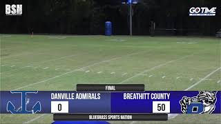 Breathitt vs Danville [upl. by Erminna]