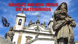 Oração ao Bom Jesus de Matosinhos [upl. by Bailar]