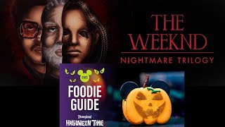 LFG Disneyland Halloween Foodie Guide amp The Weeknd Coming Back to HHN [upl. by Skantze]