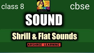 Sound quot Shrill amp flat soundsquot class 8 CBSE book  part 20 [upl. by Clarissa]