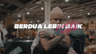 Berdua Lebih Baik  Drill Remix prod cvplis [upl. by Knobloch]