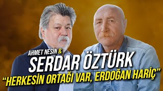 Herkesin Ortağı Var Erdoğan Hariç  Serdar Öztürk amp Ahmet Nesin [upl. by Ecinaej]