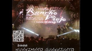 Banda Rancho Viejo  En Vivo Desde Huanimaro Gto  Mi NIña MimadaEvitame La PenaCon Que Derecho [upl. by Anilos335]