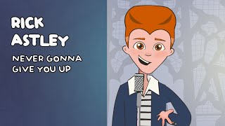 Rick Astley  Never Gonna Give You Up Official Animated Video [upl. by Labanna773]