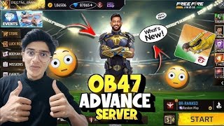 FREE FIRE OB47 ADVANCE SARVER ✅ DOWNLOAD LINK 🔗 NEW CHARACTER ERROR PROBLEM 😕 [upl. by Ahsiuqat]