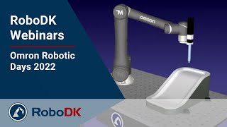 Omron Robotics Days 2022  RoboDK Webinar [upl. by Winser]