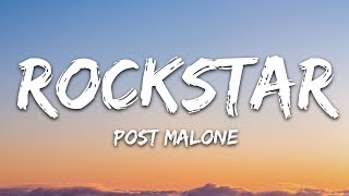 Post Malone  rockstar Lyrics ft 21 Savage [upl. by Yrek]