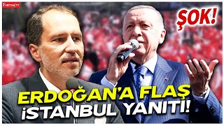 Fatih Erbakandan Erdoğana flaş İstanbul yanıtı [upl. by Eittam745]