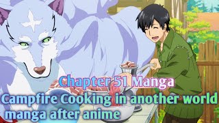 Manga Chapter 51 Campfire Cooking In Another World Manga Af manga campfirecooking lonelymanga [upl. by Pell]