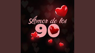 Amor De Los 90 [upl. by Siddon]