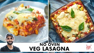 Veg Lasagna Recipe  No Oven Recipe  बिना अवन के लज़ान्या बनाओ घरपे  Chef Sanjyot Keer [upl. by Linus]