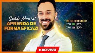 Como aprender Saúde Mental da maneira mais eficaz LIVE [upl. by Cher298]