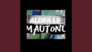 ALOFA LE MAUTONU [upl. by Marina]