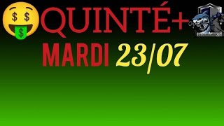 PRONOSTIC PMU QUINTE DU JOUR MARDI 23 JUILLET 2024 [upl. by Schweiker]