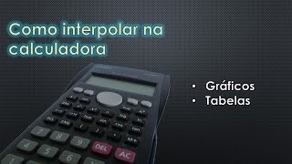 Como fazer Interpolação Linear na Calculadora científica casio [upl. by Nymassej]