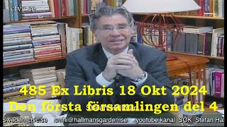 485 Ex Libris 18 Okt 2024 Den första församlingen del 4 [upl. by Garreth]