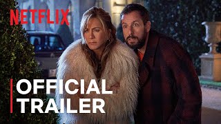 Murder Mystery 2  Official Trailer  Netflix [upl. by Edrahc]