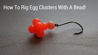 How To Rig Egg Clusters With A Bead For SteelheadTrout [upl. by Anaiad]