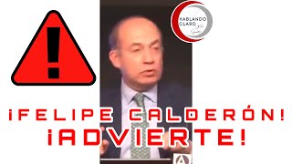 ¡FELIPE CALDERÓN ADVIERTE hablandoclaroconmarkstar markstaroselsky [upl. by Germana]